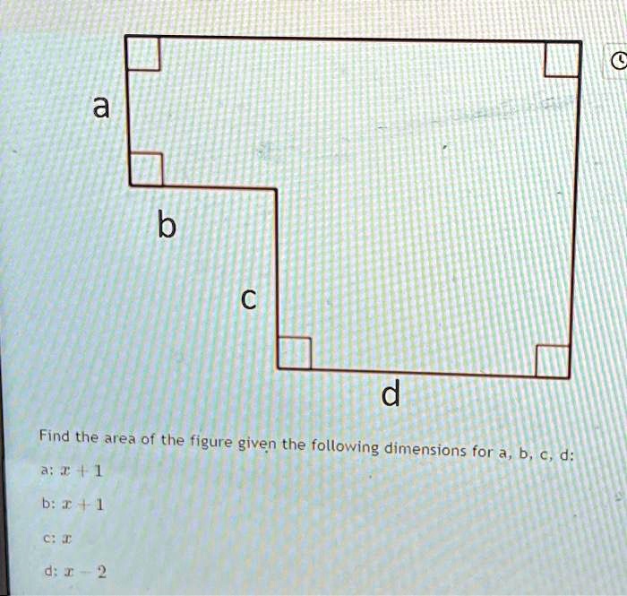 SOLVED: A B C D Find The Area Of The Figure Given The Following ...