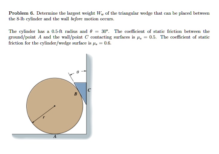 Triangular Wedge Formula SOLVED: Problem 6. Determine the largest weight Wr of the triangular ...
