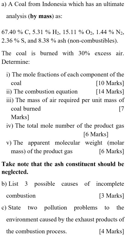 SOLVED: A coal from Indonesia has an ultimate analysis (by mass) as: 2. ...