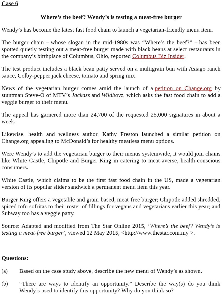 SOLVED 'Case 6 Where's the beef? Wendy's is testing a meatfree burger