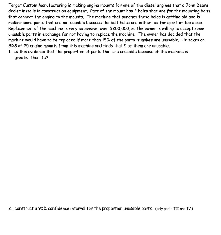 SOLVED Target Custom Manufacturing is making engine mounts for one of