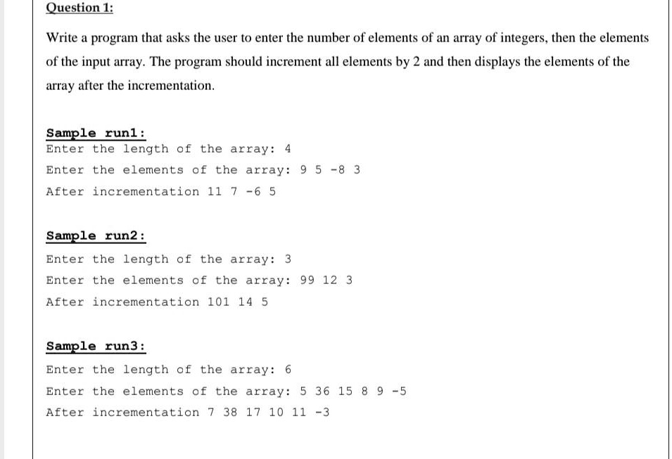 question 1 write a program that asks the user to enter the number of ...
