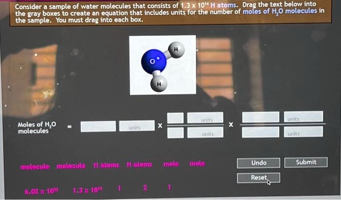 Consider a sample of water molecules that consists of 1.3 x...