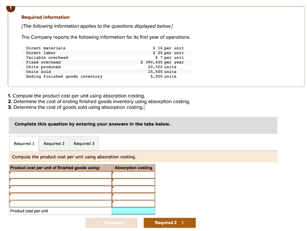 SOLVED: Required information [The following information applies to the ...
