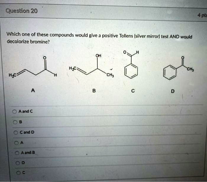 SOLVED Question 20 Which one of these compounds would give a positive