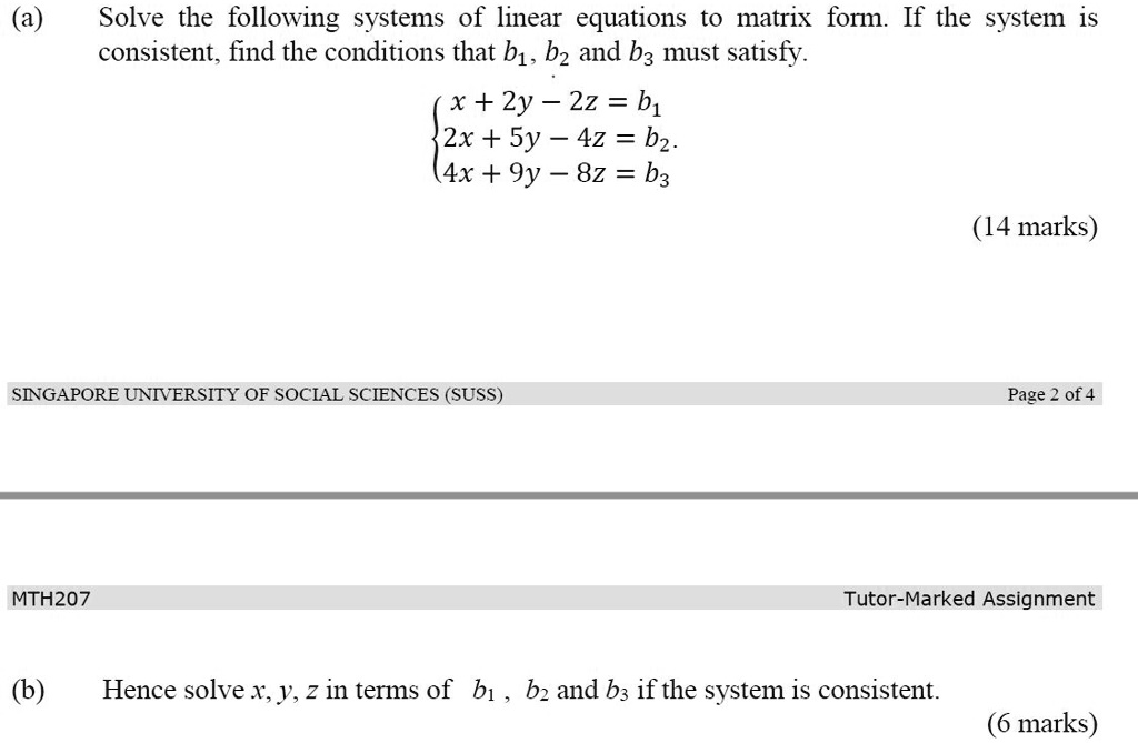 Solved A Solve The Following Systems Of Linear Equations To Matrix Form If The System Is