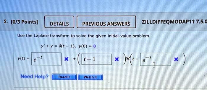 SOLVED: ZILL DIFF EQ MOD AP 11 7.5. Use The Laplace Transform To Solve ...