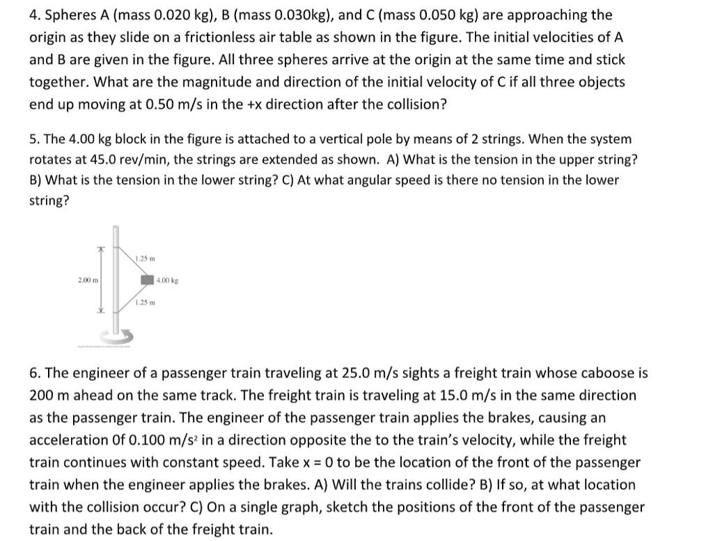 SOLVED:4. Spheres A (mass 0.020 Kg) , B (mass 0.030kg), And C (mass 0. ...