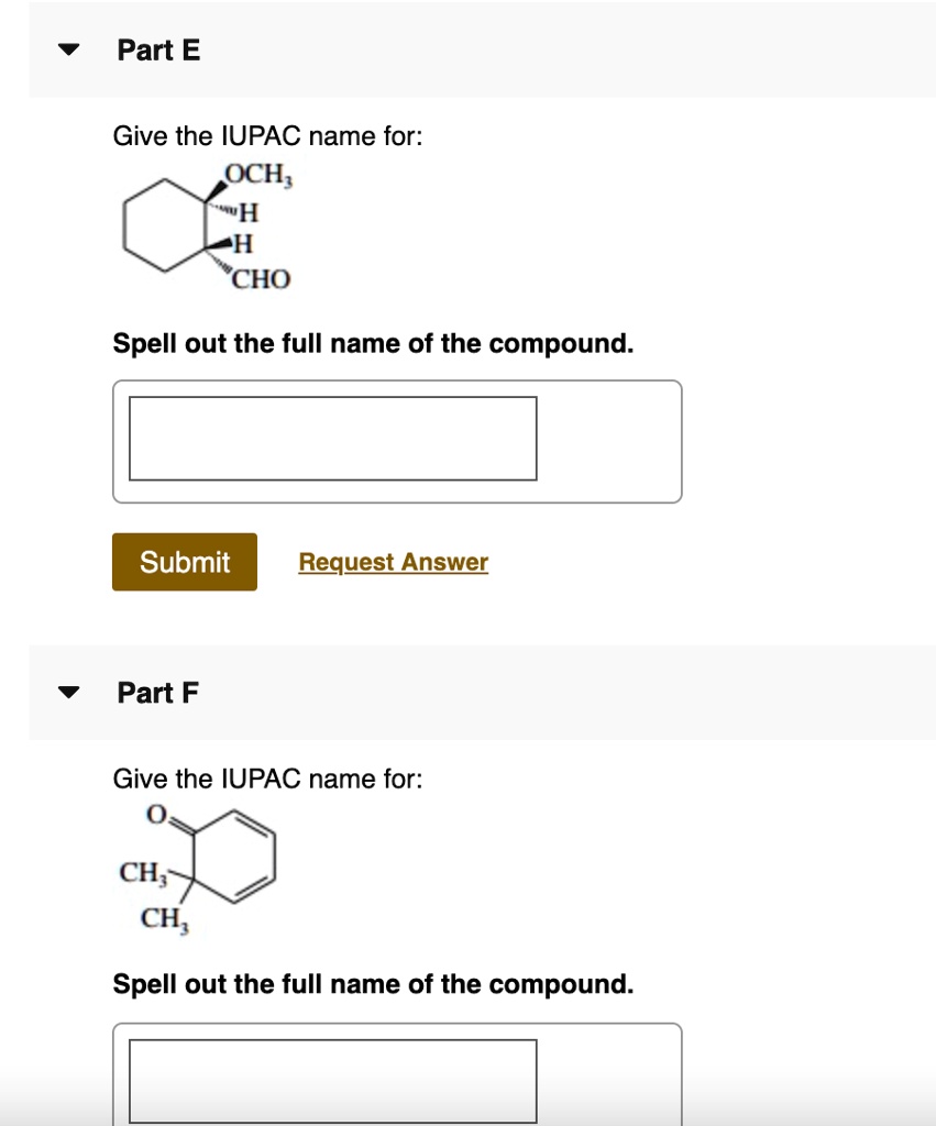 Solved Part E Give The Iupac Name For Och H H Cho Spell Out The Full Name Of The Compound