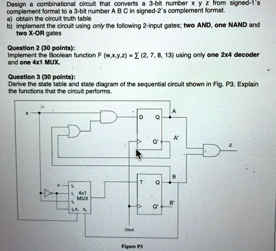 Asap Please Only 2. question please Design a combinational circuit that ...