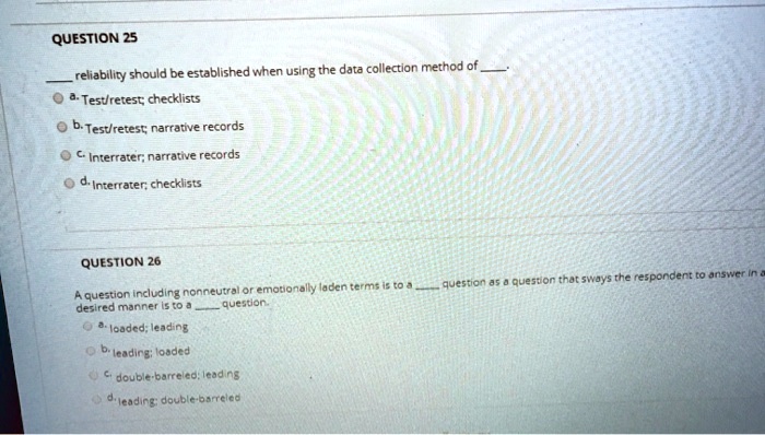 SOLVED: QUESTION 25 Reliability Should Be Established When Using The ...