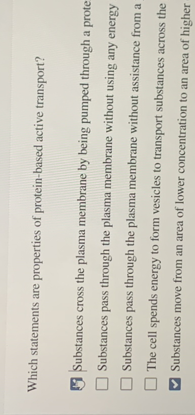 Which Statements Are Properties Of Protein Based Active Transport