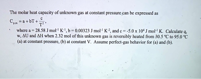 the molar heat capacity of unknown gas at constant pressure can be ...