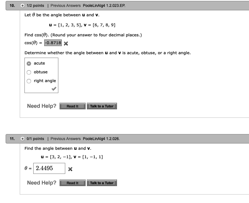 Solved 1 2 Points Previous Answers Poolelinalg4 2 023 Ep Let 0 Be The Angle Between And U 1 2 3 S V 6 7 8 9 Find Cos 0 Round Your Answer To Four Decimal