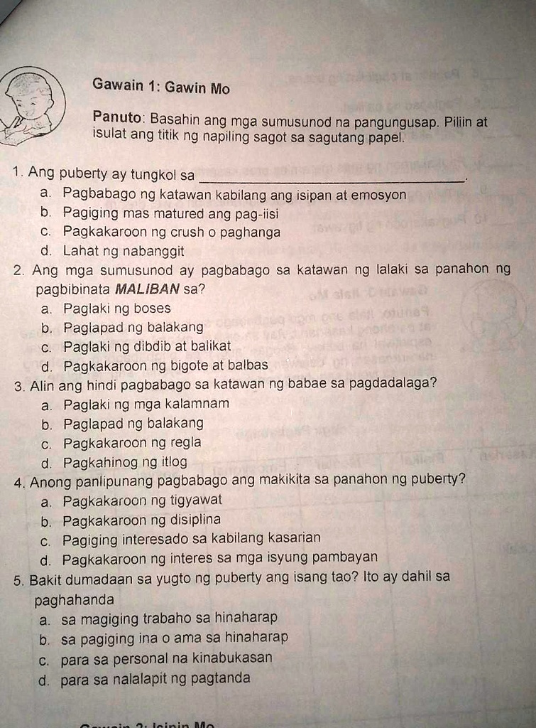 SOLVED: Pa Help Po Pleaseee :(((( Gawain 1: Gawin Mo Panuto: Basahin ...