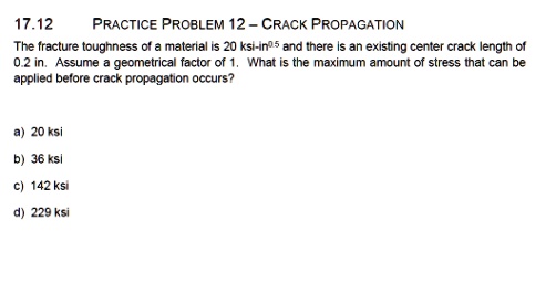 1712 practice problem 12 crack propagation the fracture toughness of a ...