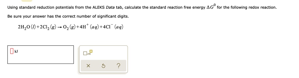 Solved Using Standard Reduction Potentials From The Aleks Data Tab