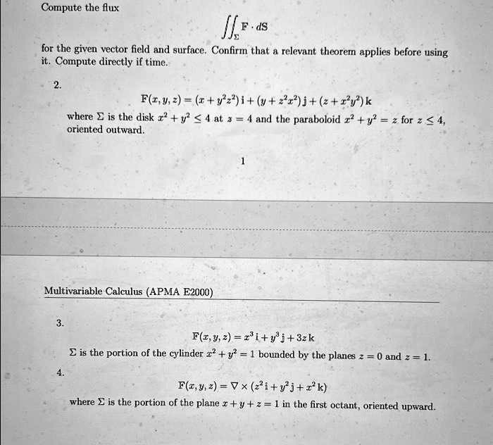 Solved Answer 4 Correctly Compute The Flux ∬fds For The Given Vector Field And Surface