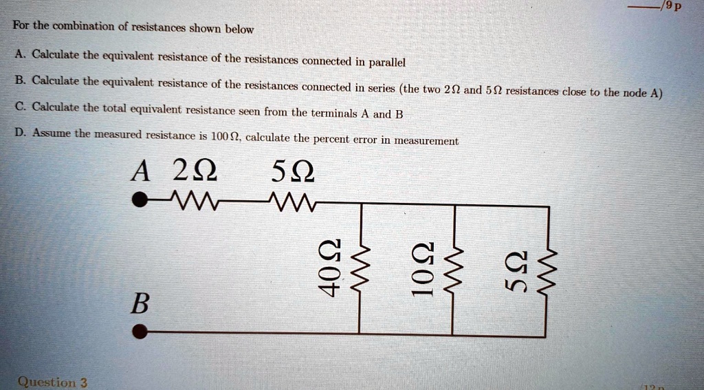 SOLVED: For The Combination Of Resistances Shown Below: A. Calculate ...