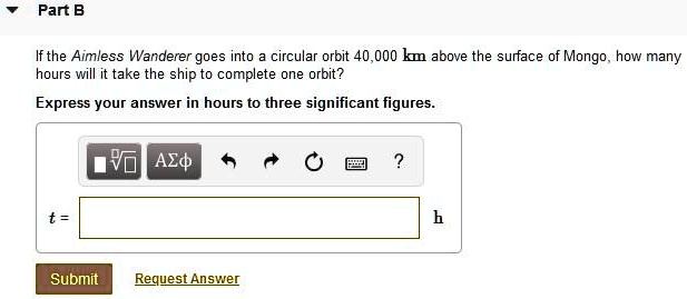 If the Aimless Wanderer goes into a circular orbit 40,000 km above the ...