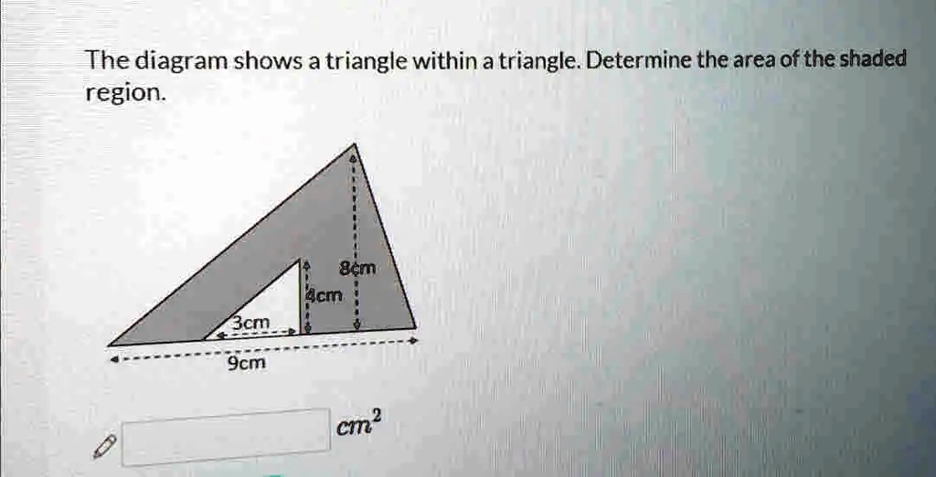 SOLVED: The diagram shows a triangle within a triangle. Determine the ...
