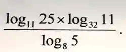 (log11 25 ×log32 11)/(log8 5)
