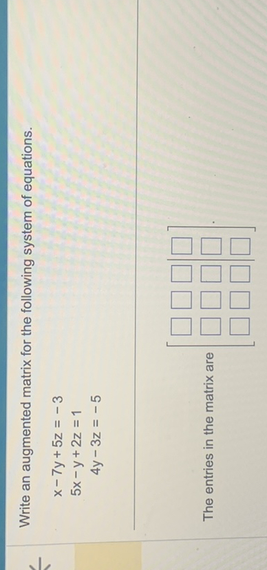 solved-write-an-augmented-matrix-for-the-following-system-of-equations