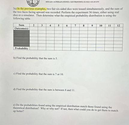 SOLVED: 3a) In the previous examples, two fair six-sided dice were ...