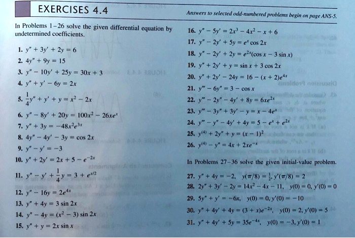 Solved Exercises 4 4 Answers Selected Odd Numbered Problemns Begin Page Ans 5 In Problems 26 Solve The Given Differential Equation By Undetermined Coefficients I6 Sy 2r 4 6 I7 Y 2y