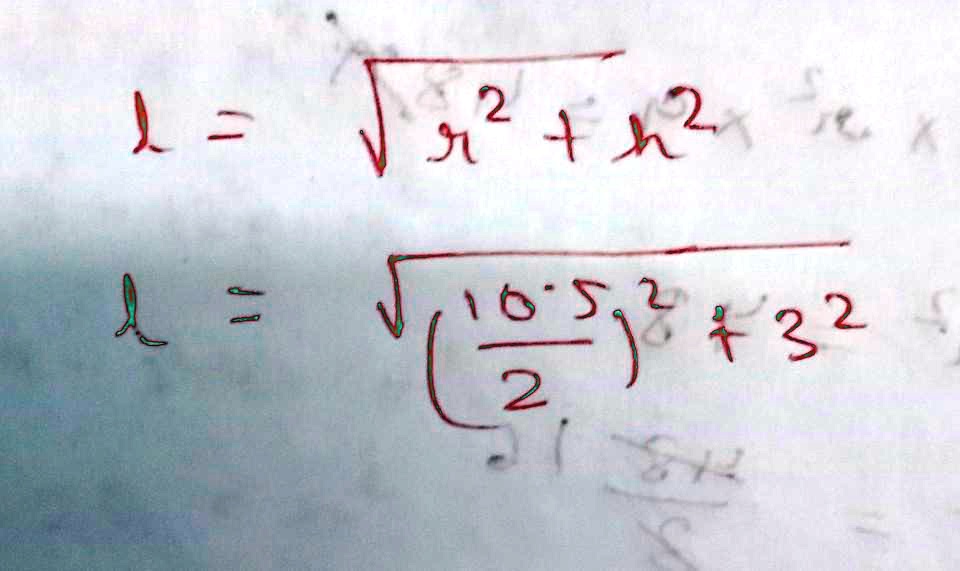 l = √(x^2 + x^2)
l = √(((10.5)/(2))^2 + 3^2)