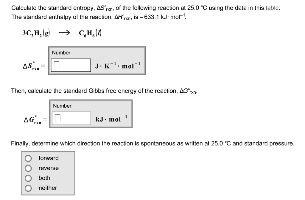 SOLVED Calculate the standard entropy ASrxn of the following