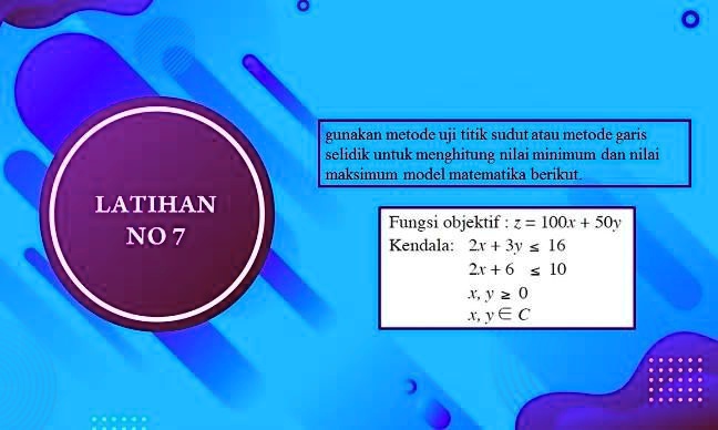 SOLVED: Gunakan Metode Uji Titik Sudut Atau Metode Garis Selidik Untuk ...