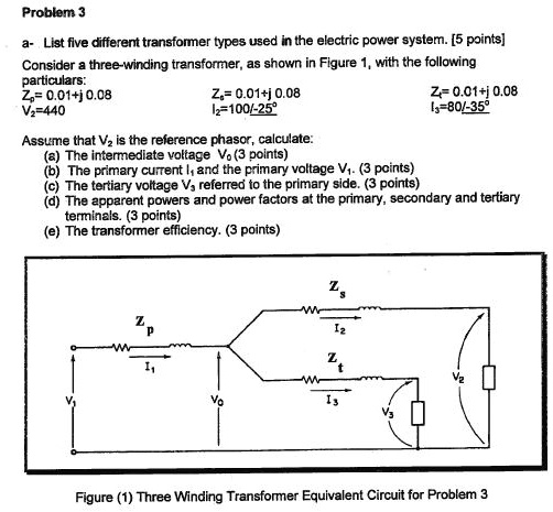 problem3 a list five different transformer types used in the electric ...