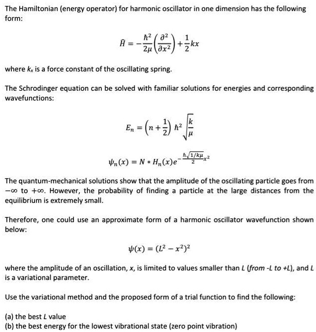 SOLVED The Hamiltonian (energy operator) for a harmonic oscillator in