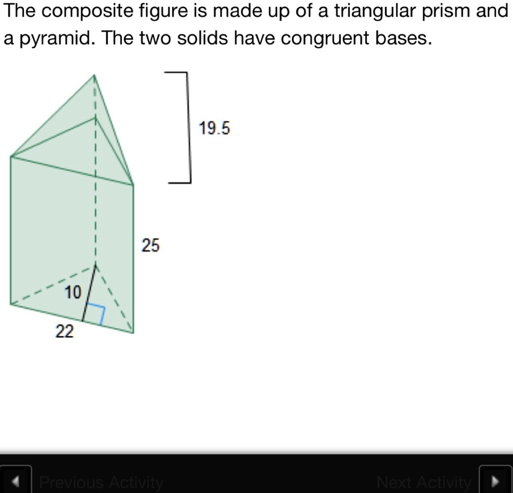 SOLVED 'What is the volume of the composite figure? The composite figure is made up of a