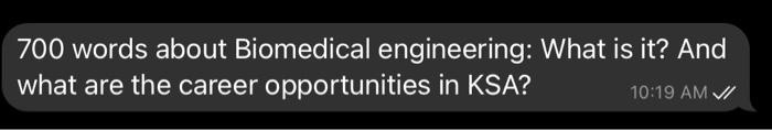 700 words about Biomedical engineering: What is it? And what are the career opportunities in KSA?