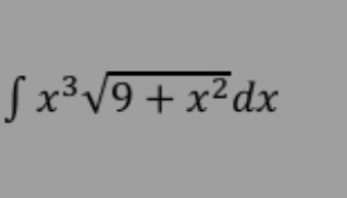 ( int x^3 sqrt9+x^2 d x )