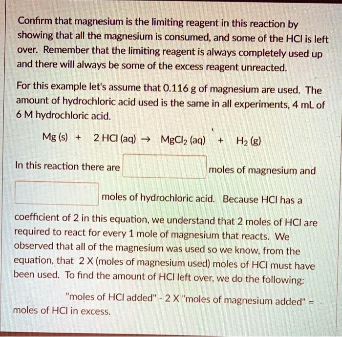 SOLVED Confirm that magnesium is the limiting reagent in this reaction