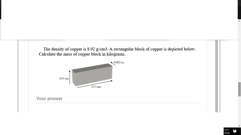 the density of copper is 892 gcm3 a rectangular block of copper is