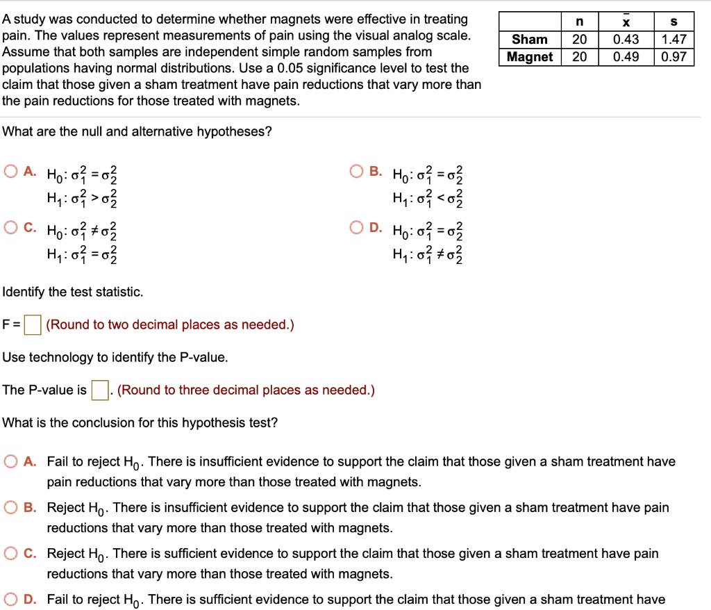 a study was conducted to determine whether magnets were effective in ...