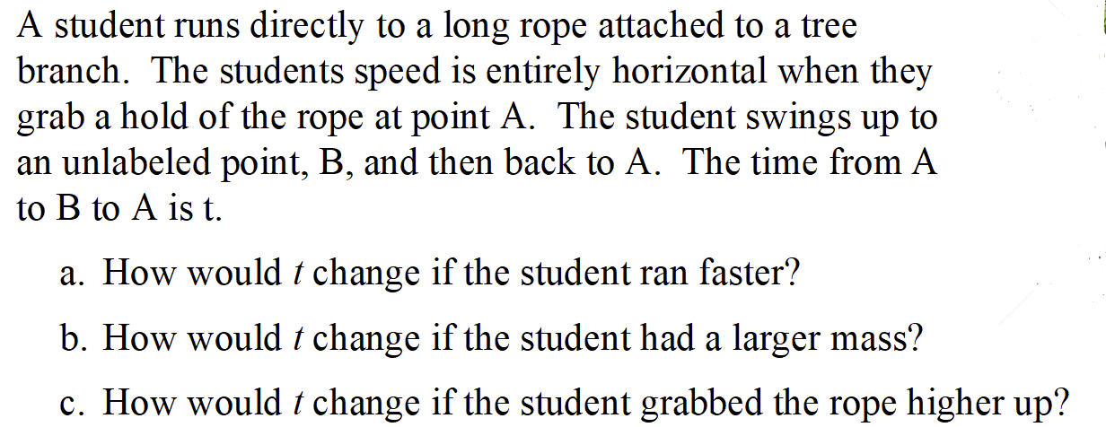 Amazon Rope Distance Question SOLVED: A student runs directly to a long rope attached to a tree ...