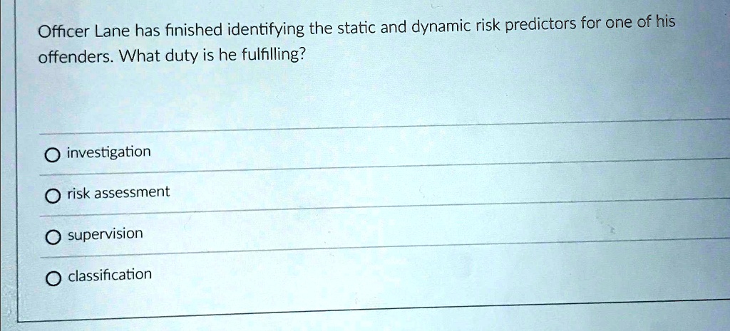 SOLVED: Officer Lane has finished identifying the static and dynamic ...