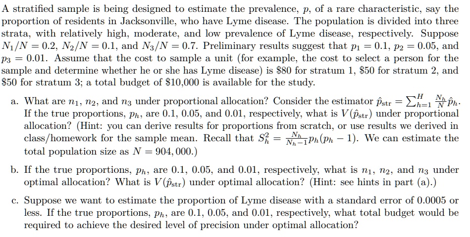 [GET ANSWER] a stratified sample is being designed to estimate the ...