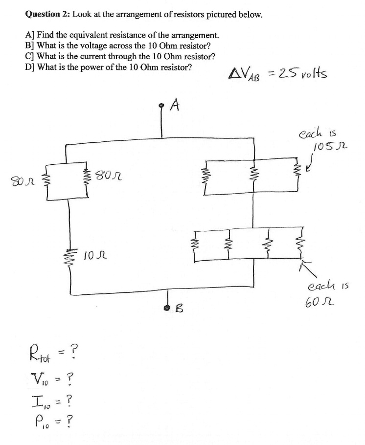 SOLVED Question 2 Look at the arrangement of resistors pictured below