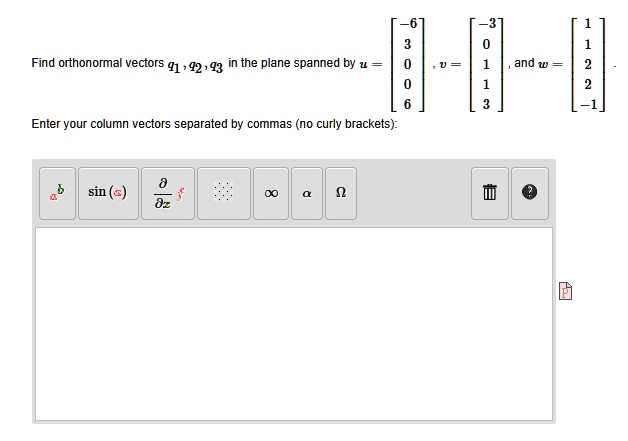 VIDEO solution: 3 1 Find orthonormal vectors q1243 in the plane spanned ...