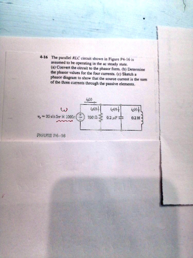 SOLVED: 4-16 The Parallel RLC Circuit Shown In Figure P4-16 Is Assumed ...