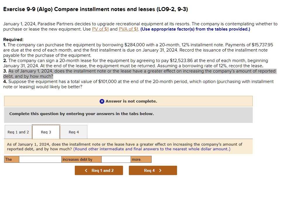 SOLVED: Exercise 9-9 (Algo) Compare installment notes and leases (LO9-2 ...