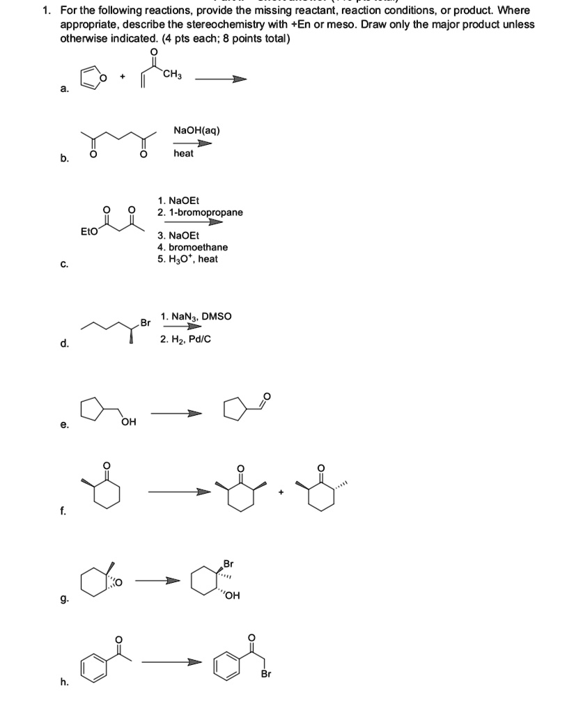 SOLVED:For the following reactions, provide the missing reactant ...