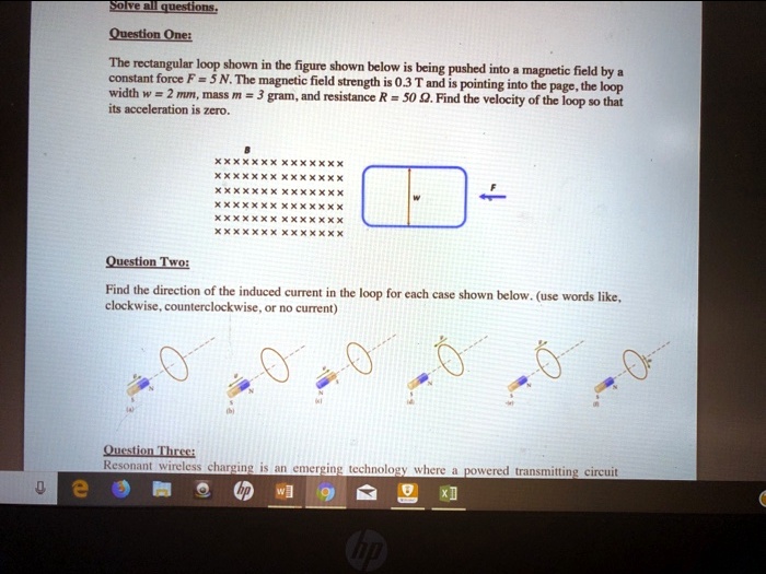 SOLVED:poue alqueshm Question One The rectangular loop shown in the ...