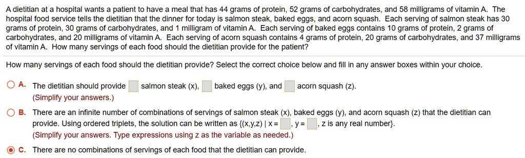 Which Combination Of Servings Is Likely To Provide SOLVED: A dietitian at a hospital wants patient to have meal that has